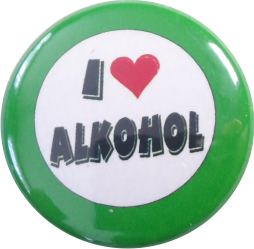 I love Alkohol Button grün